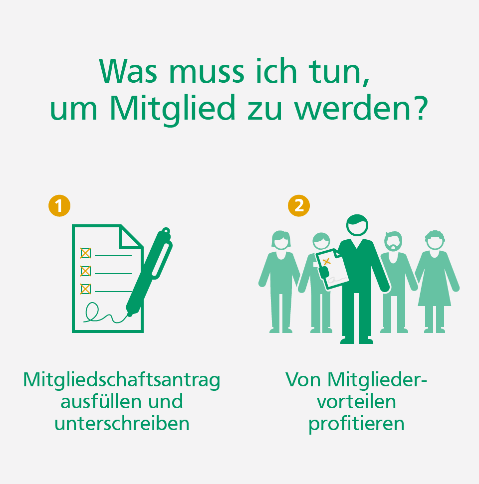 Mitglied werden 1. Sie lassen sich beraten. 2. Sie erklären Ihren Beitritt. 3. Sie profitieren von den Vorteilen einer Mitgliedschaft bei uns.
